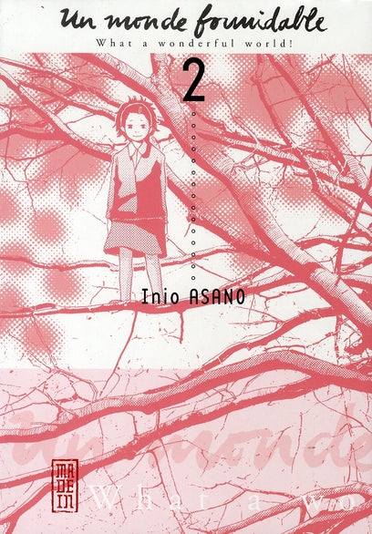 Un monde formidable Tome 2