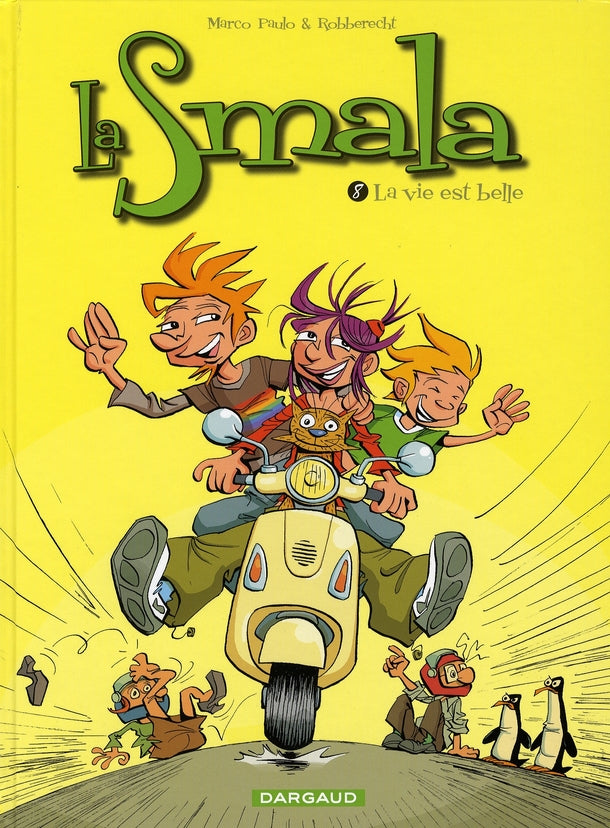La smala Tome 8 ; la vie est belle