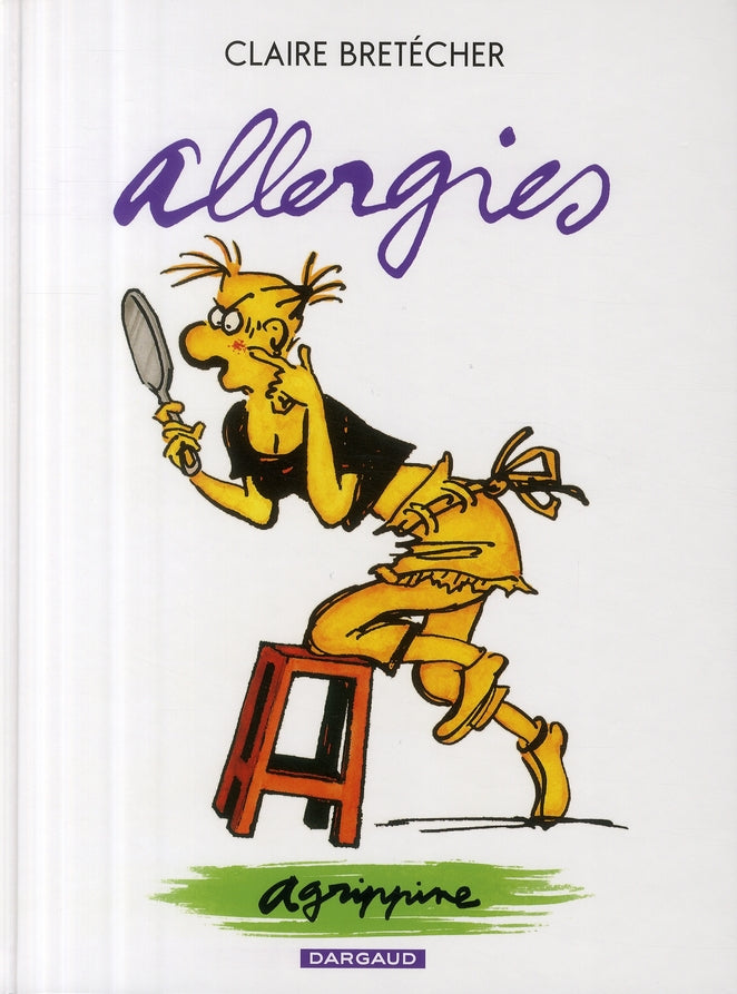 Agrippine Tome 7 : Allergies