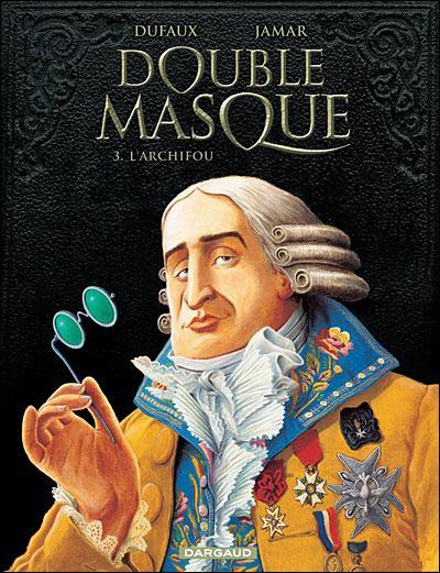 Double masque Tome 3 : l'archifou