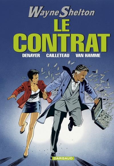 Wayne Shelton Tome 3 : le contrat