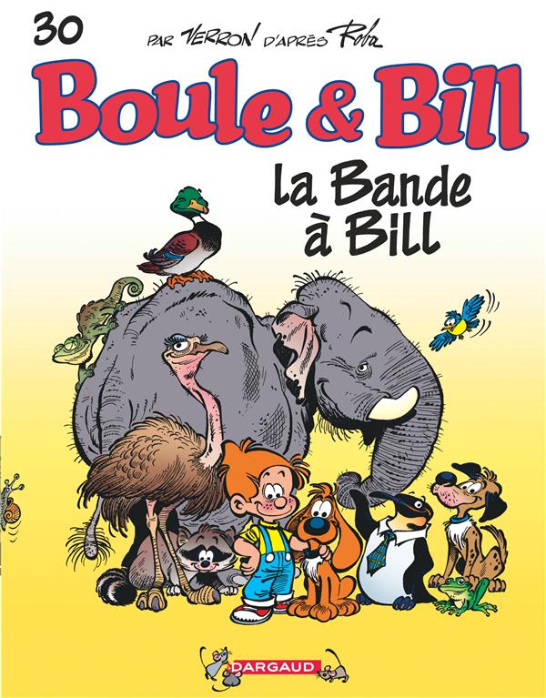 Boule & Bill Tome 30 : la bande à Bill