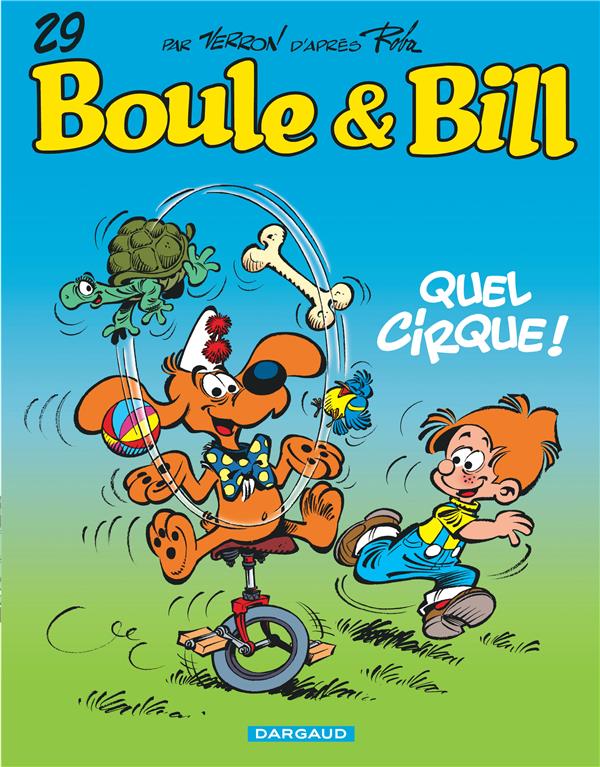 Boule & Bill Tome 29 : quel cirque !