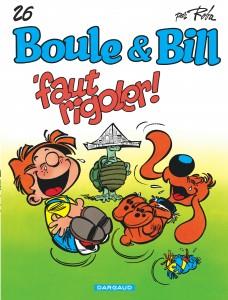 Boule & Bill Tome 26 : 'faut rigoler !