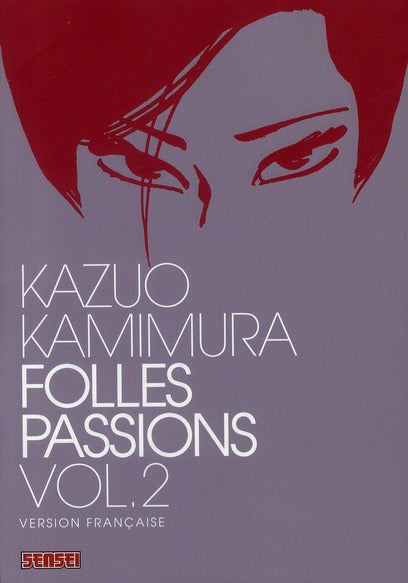 Folles passions Tome 2