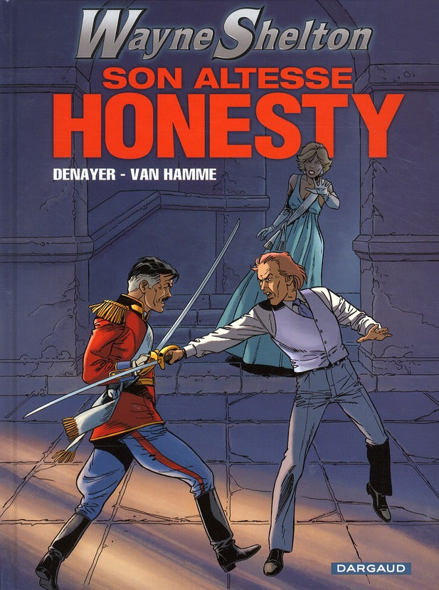 Wayne Shelton Tome 9 : son altesse Honesty - flash vidéo