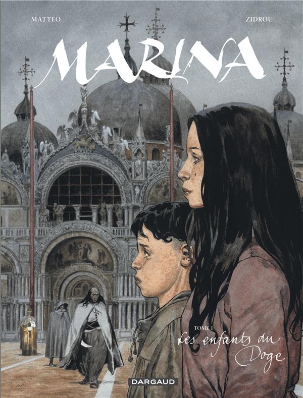 Marina Tome 1 ; les enfants du Doge