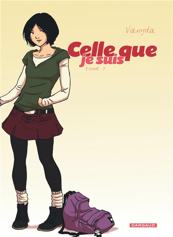 Celle que... Tome 3 : je suis