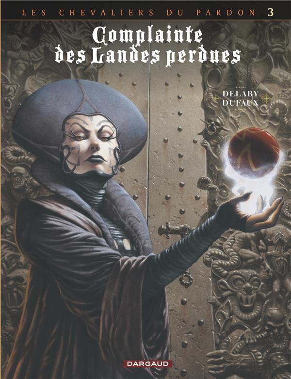 Complainte des landes perdues - cycle 2 ; les chevaliers du pardon Tome 3 : la fée Sanctus