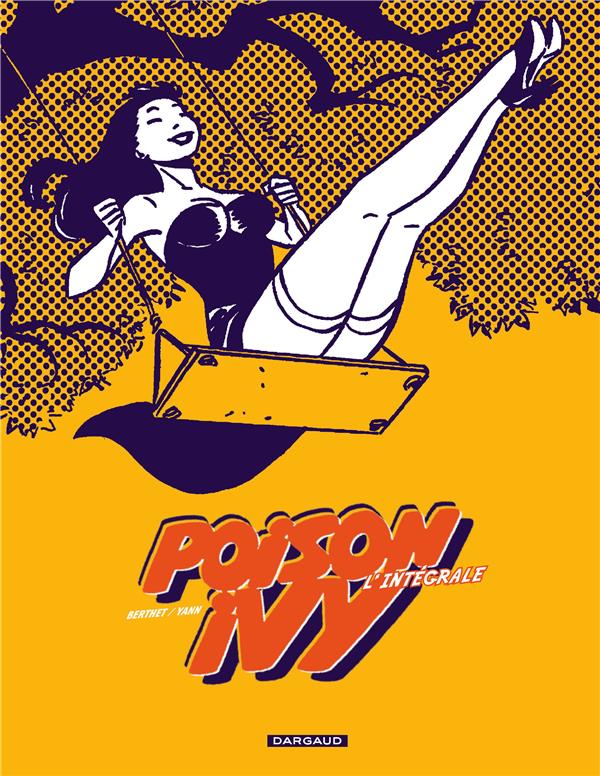 Poison Ivy ; intégrale Tome 1 à Tome 3 - flash vidéo