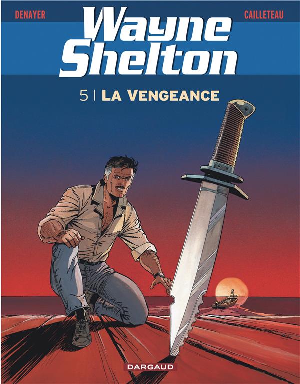 Wayne Shelton Tome 5 : la vengeance - flash vidéo
