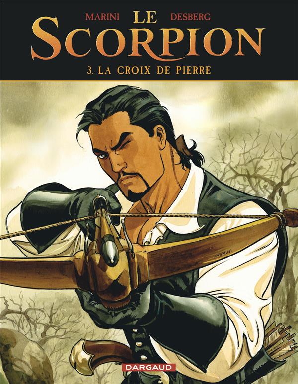 Le scorpion Tome 3 : la croix de pierre