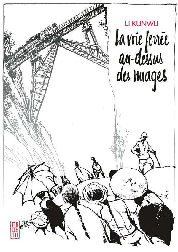 La voie ferrée au dessus des nuages