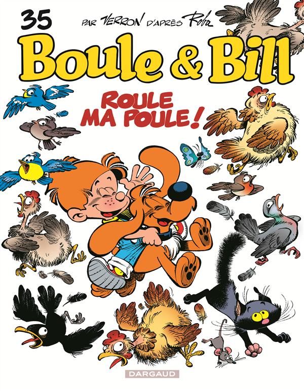 Boule & Bill Tome 35 : roule ma poule !