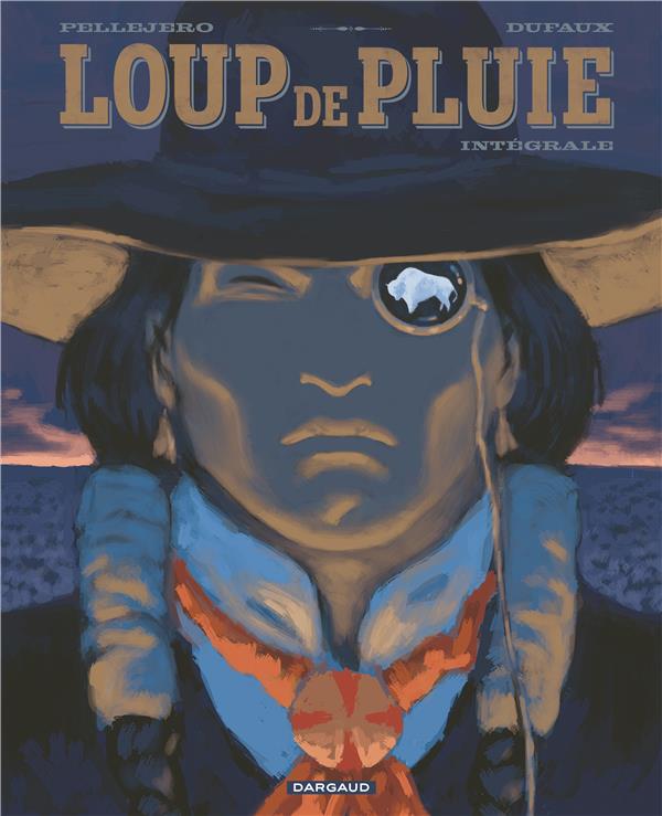 Loup de Pluie ; intégrale Tome 1 et Tome 2