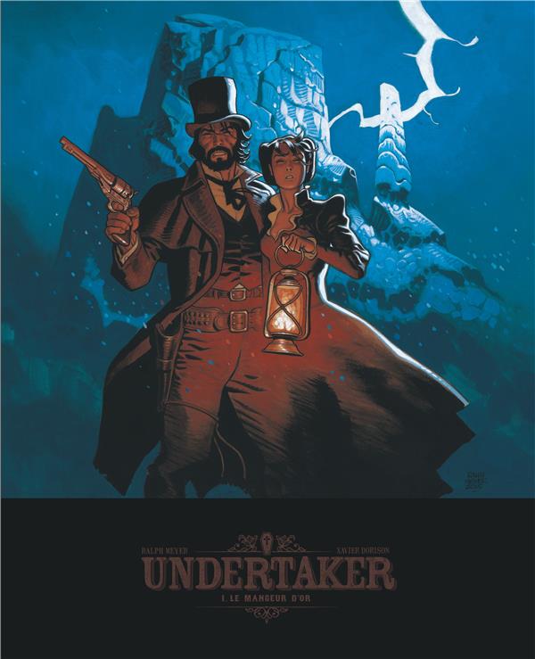 Undertaker Tome 1 : Le mangeur d'or