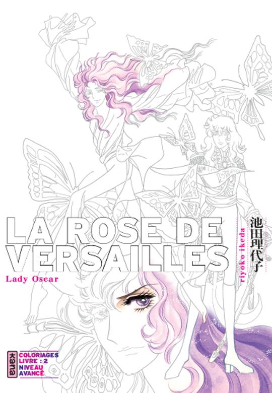 La rose de Versailles : coloriages Tome 2