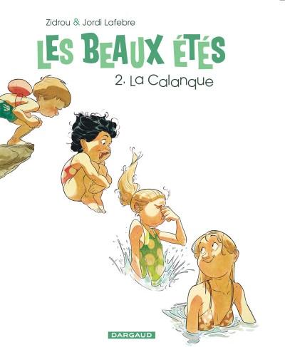 Les beaux étés Tome 2 : la calanque