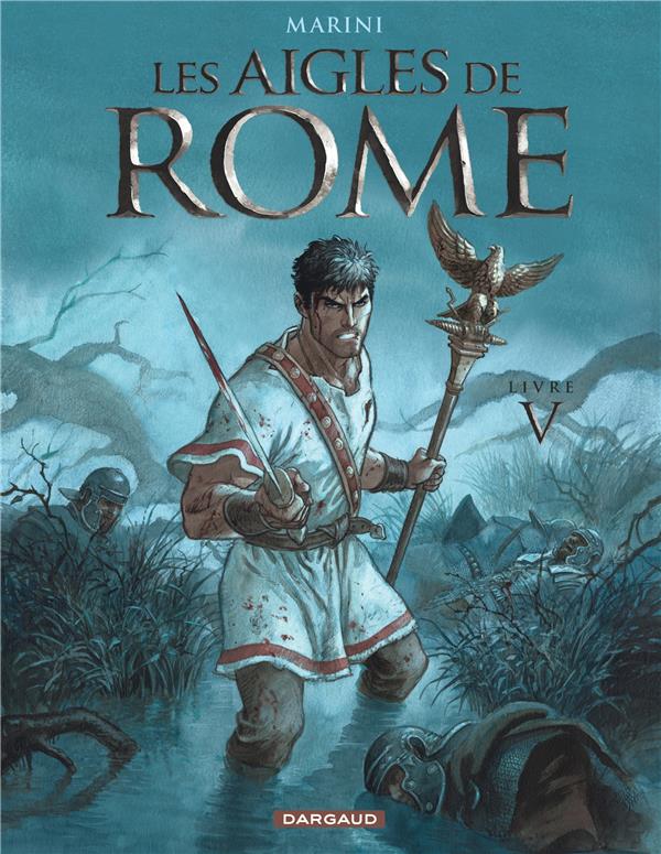 Les Aigles de Rome Tome 5