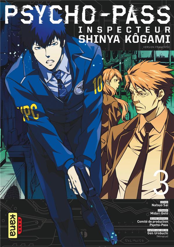 Psycho-pass ; inspecteur Shinya Kôgami Tome 3