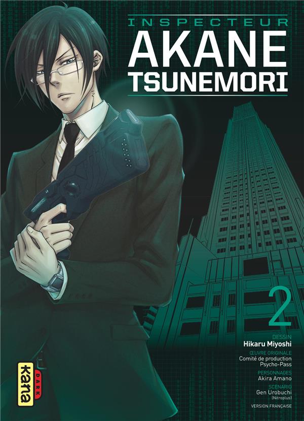 Psycho-pass ; inspecteur Akane Tsunemori Tome 2