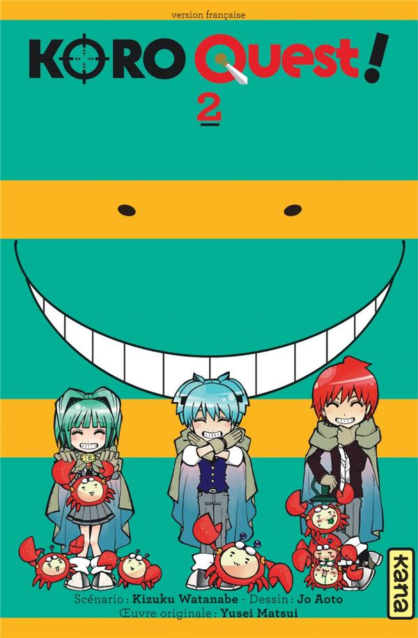 Koro quest ! Tome 2