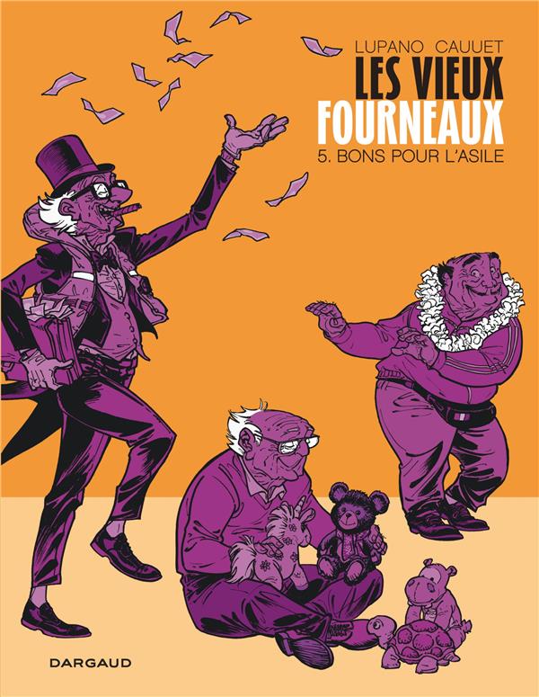 Les vieux fourneaux Tome 5 : bons pour l'asile