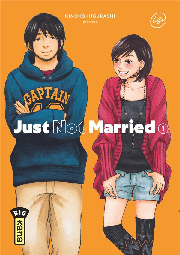 Just not married Tome 1