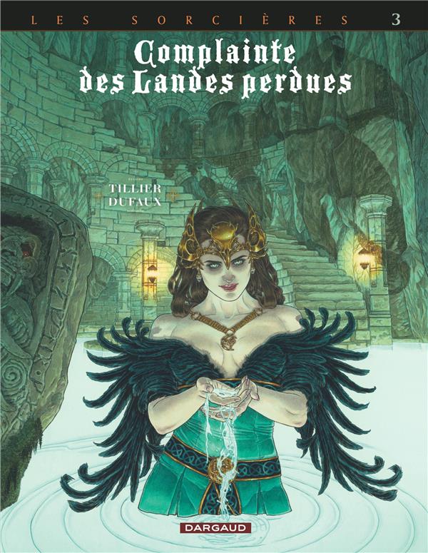 Complainte des landes perdues - cycle 3 ; les sorcières Tome 3 : regina obscura