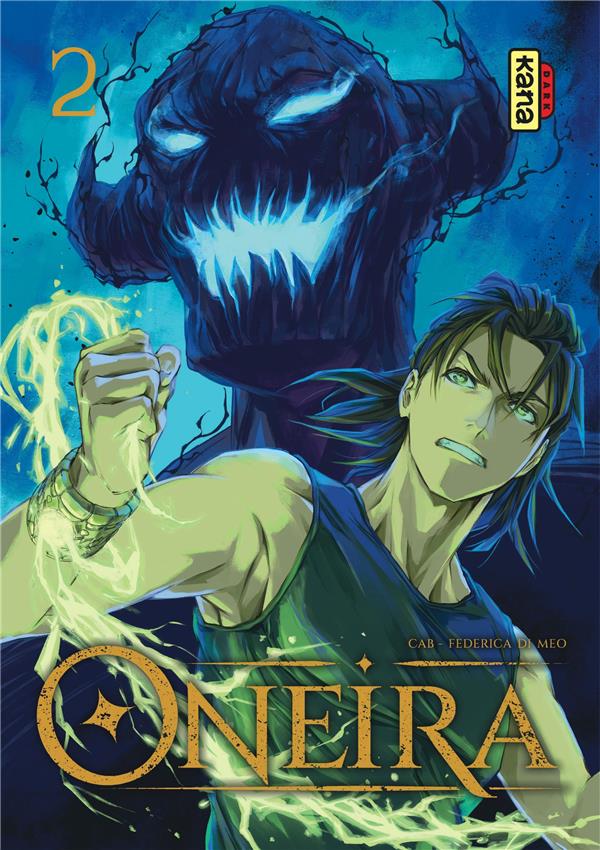 Oneira : l'enfant cauchemar Tome 2