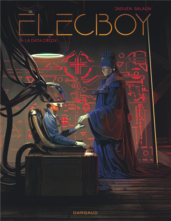 Elecboy Tome 3 : la data croix