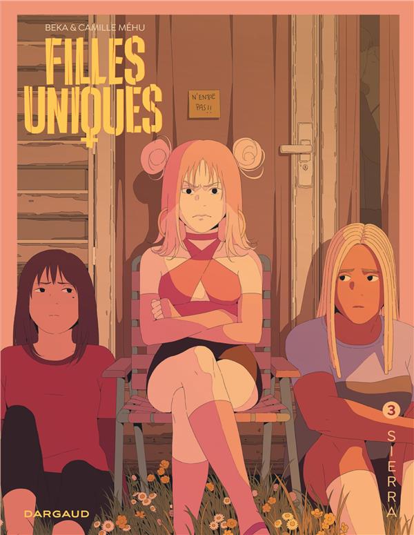 Filles uniques Tome 3 : Sierra