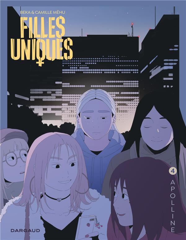 Filles uniques Tome 4 : Apolline