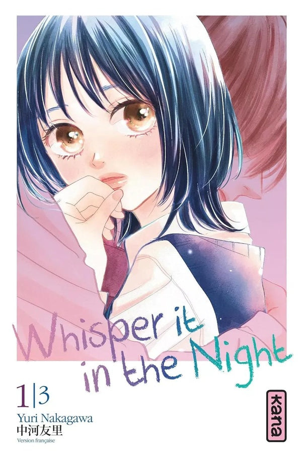 Whisper it in the night Tome 1