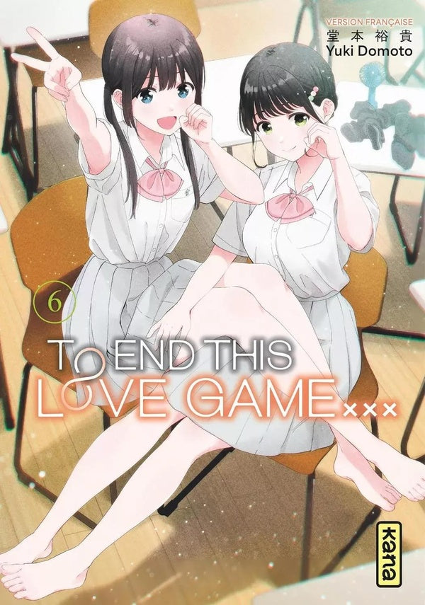 To end this love game... Tome 6