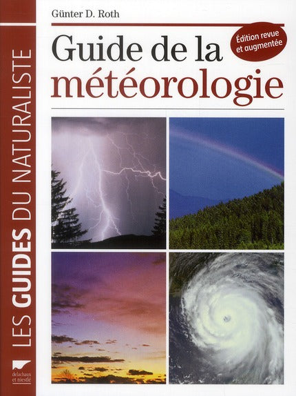Guide Delachaux : Guide de la météorologie (12e édition)