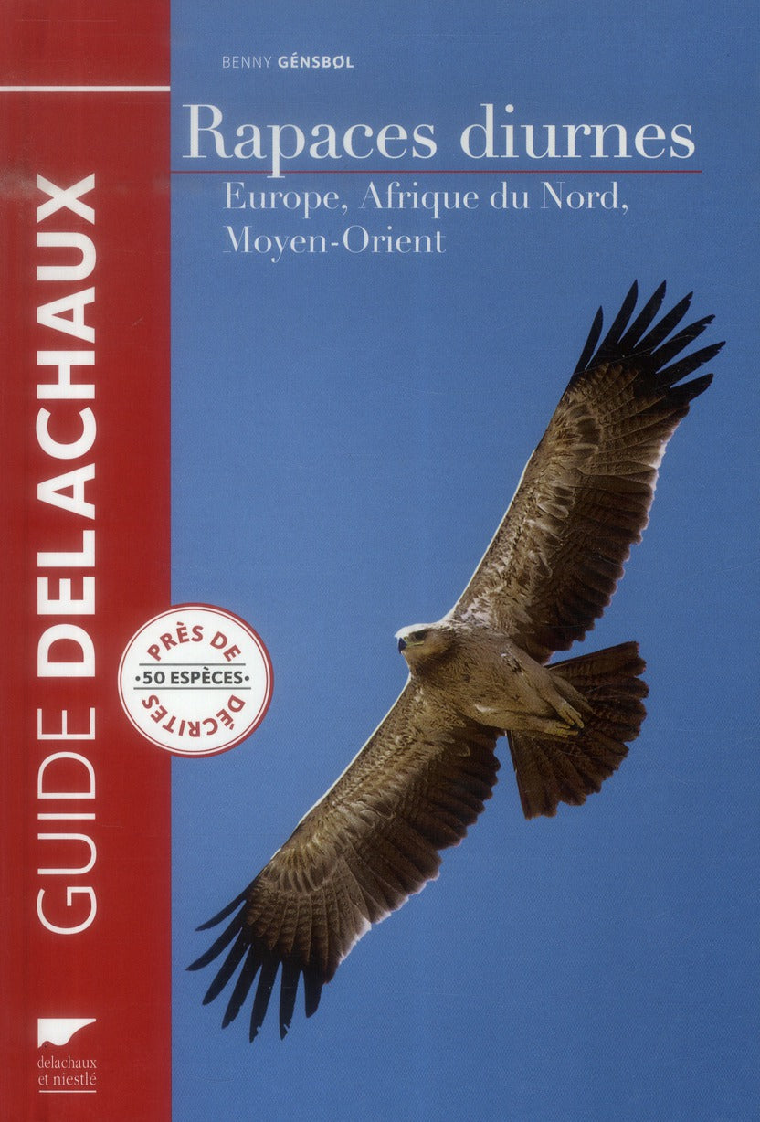 Guide des rapaces diurnes ; Europe, Afrique du Nord et Moyen-Orient