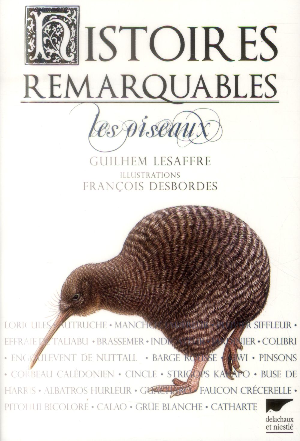 Histoires remarquables ; les oiseaux