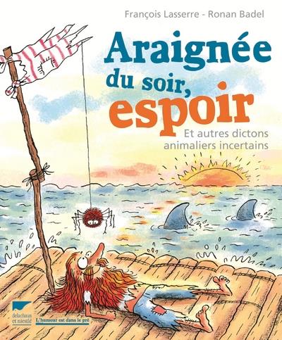 Araignée du soir, espoir ; et autres dictons animaliers - flash vidéo