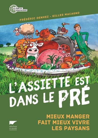 L'assiette est dans le pré ; mieux manger fait mieux vivre les paysans