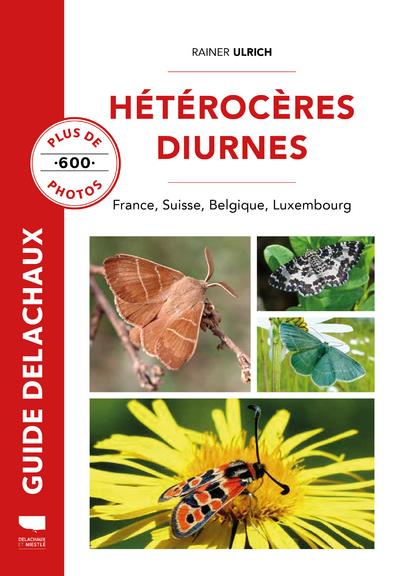 Hétérocères diurnes : France, Belgique, Suisse, Luxembourg