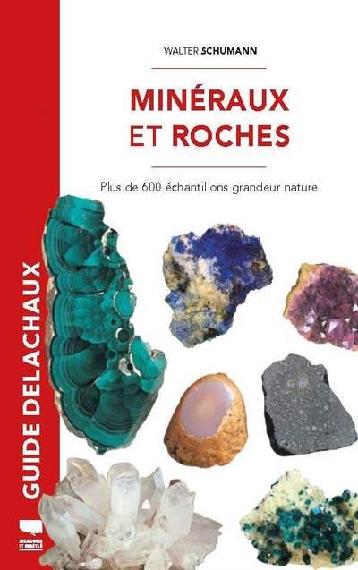 Minéraux et roches ; plus de 600 échantillons grandeur nature
