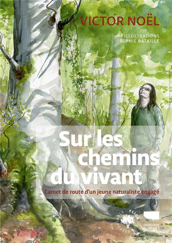 Sur les chemins du vivant : carnet de route d'un jeune naturaliste engagé - flash vidéo