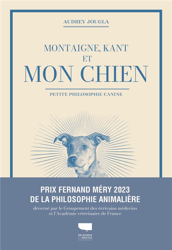 Montaigne, Kant et mon chien : petite philosophie canine - flash vidéo