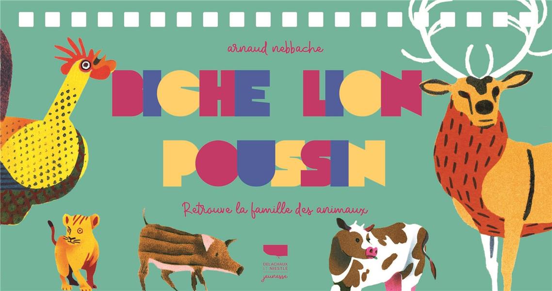 Biche, lion, poussin : retrouve la famille des animaux