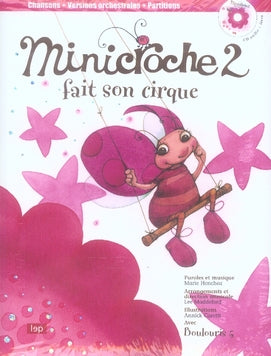 MINICROCHE Tome 2 : fait son cirque - flash vidéo