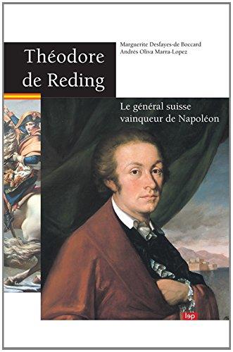 Théodore de Reding ; Le général suisse vainqueur de Napoléon