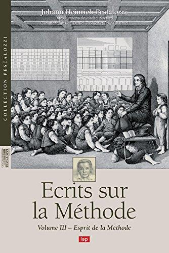 écrits sur la méthode Tome 3 ; esprit de la méthode
