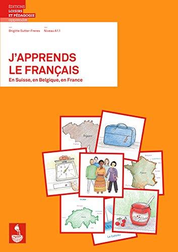 J'apprends le français En Suisse, en Belgique, en France