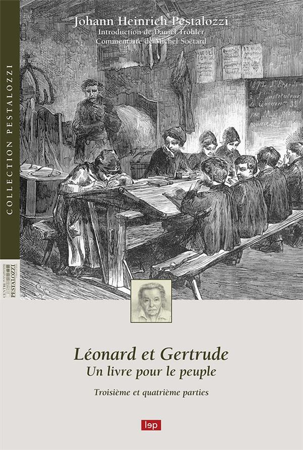 Léonard et Gertrude , un livre pour le peuple Tome 2 ; troisième et quatrième parties